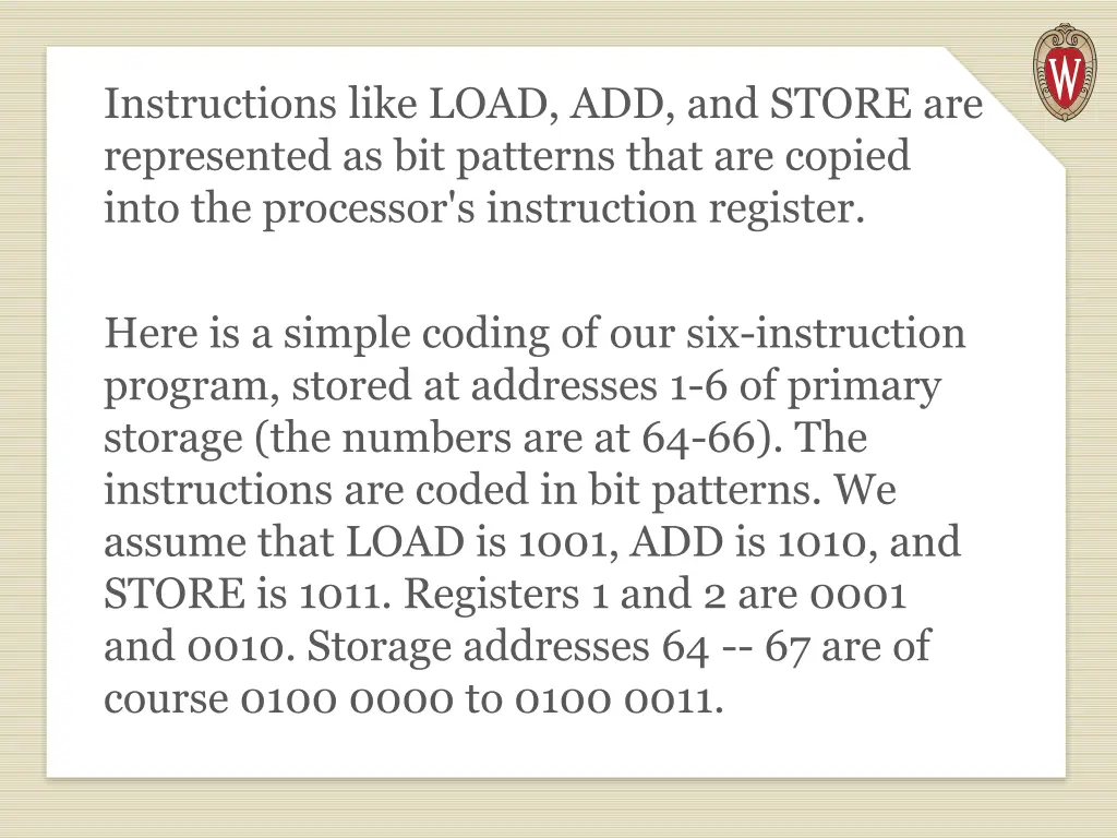 instructions like load add and store