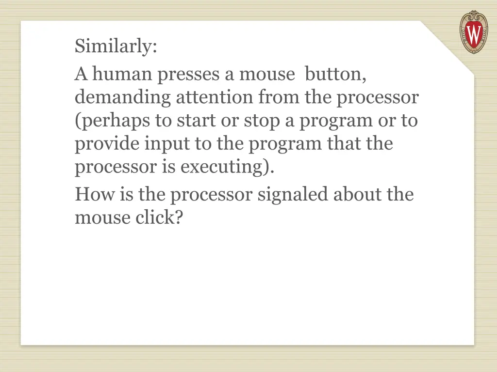 similarly a human presses a mouse button