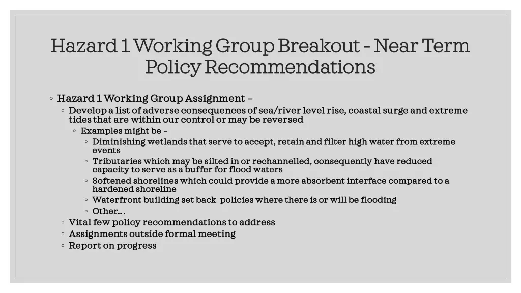 hazard 1 working group breakout hazard 1 working