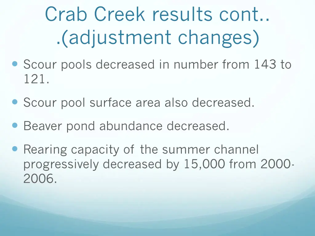 crab creek results cont adjustment changes