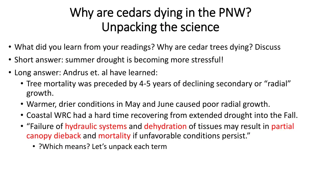 why are cedars dying in the pnw why are cedars
