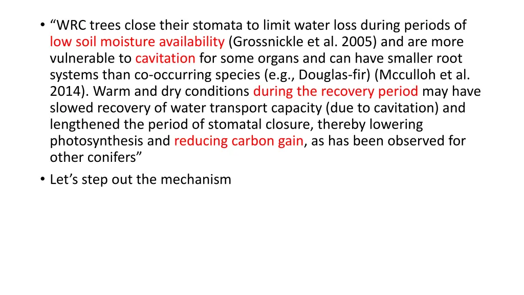 wrc trees close their stomata to limit water loss
