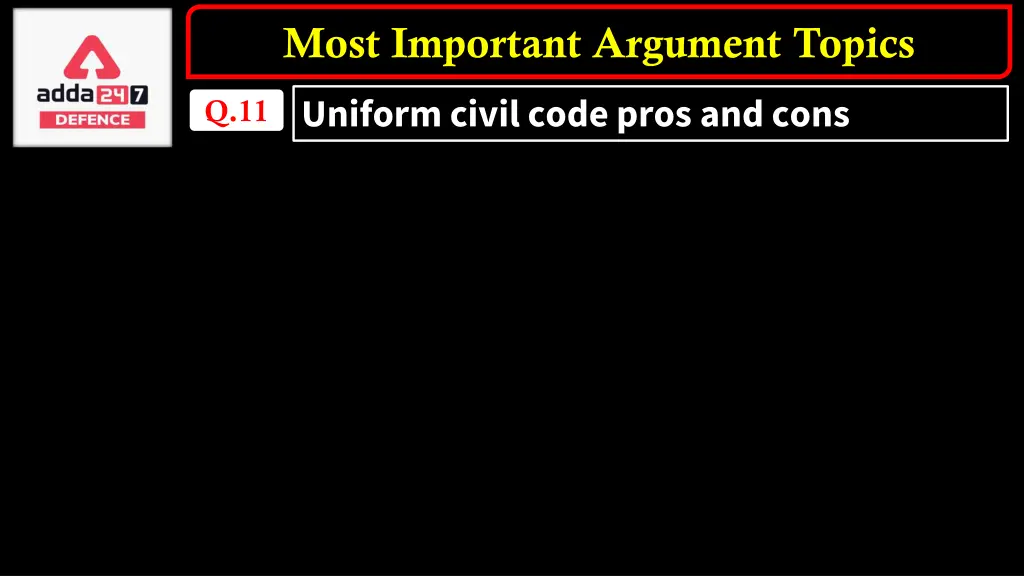 most important argument topics 11
