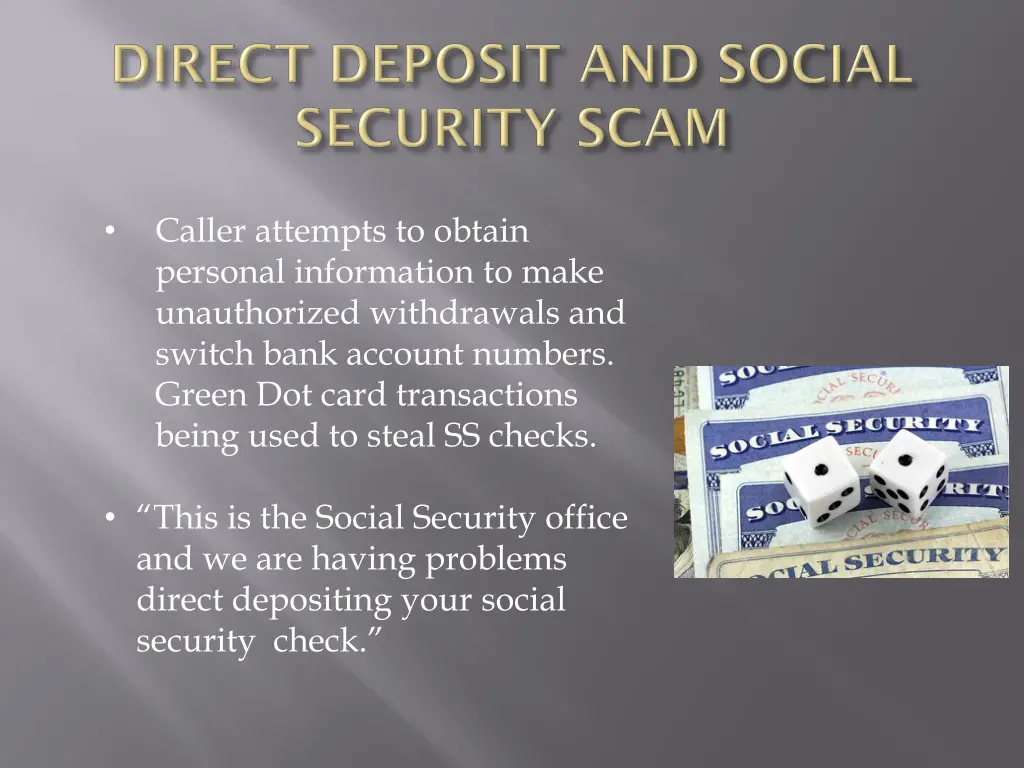 caller attempts to obtain personal information