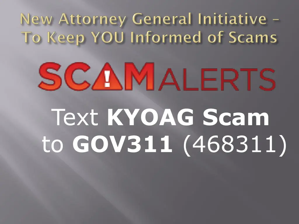 text kyoag scam to gov311 468311