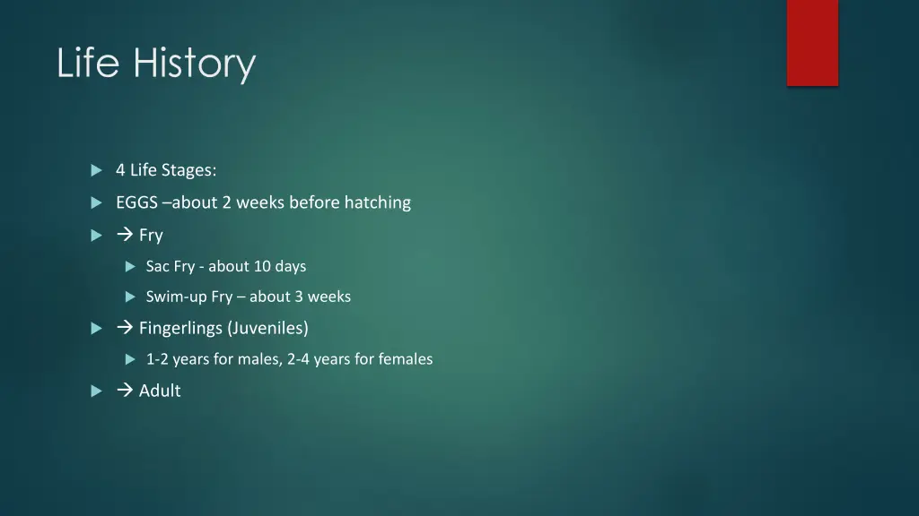 life history