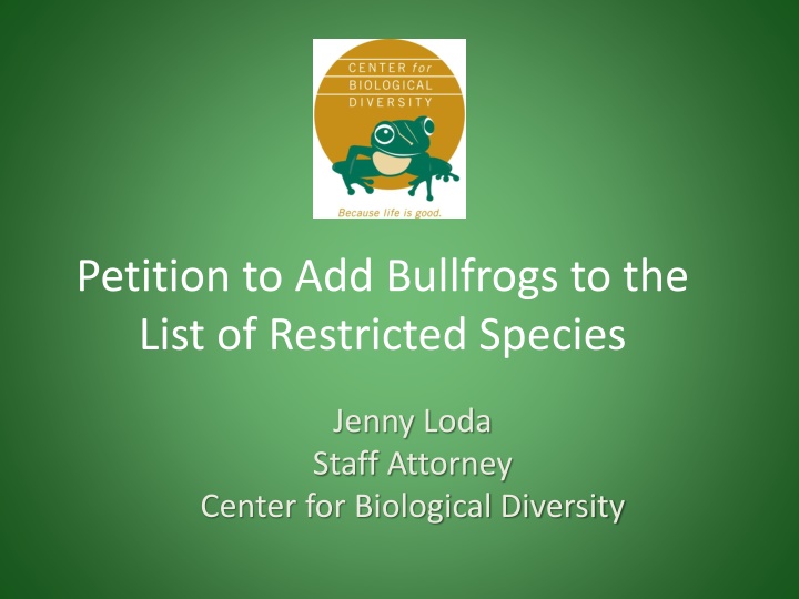 petition to add bullfrogs to the list