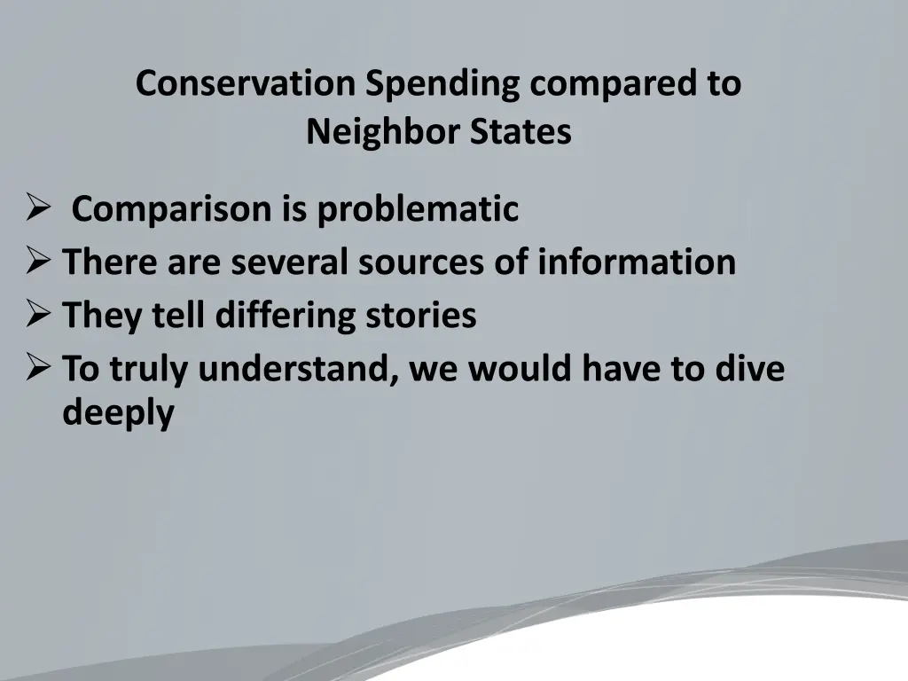 conservation spending compared to neighbor states