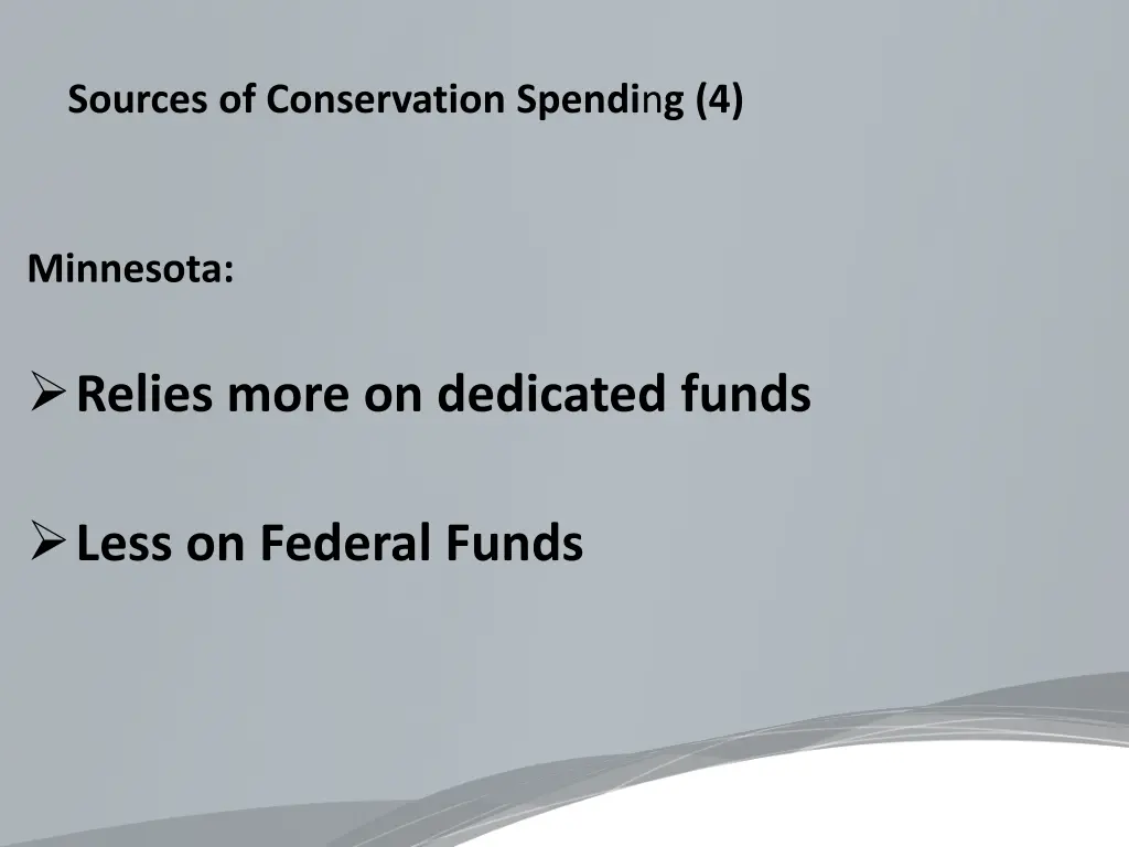 sources of conservation spendi n g 4