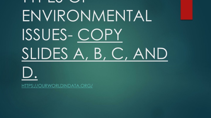 types of environmental issues copy slides