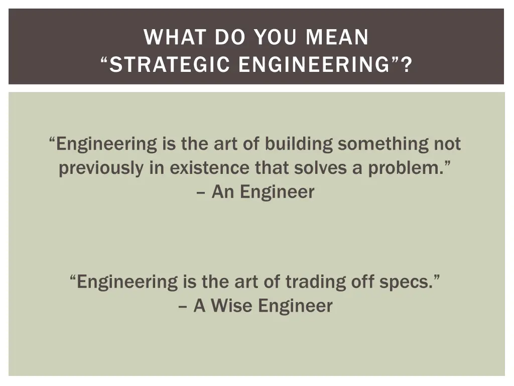 what do you mean strategic engineering 1