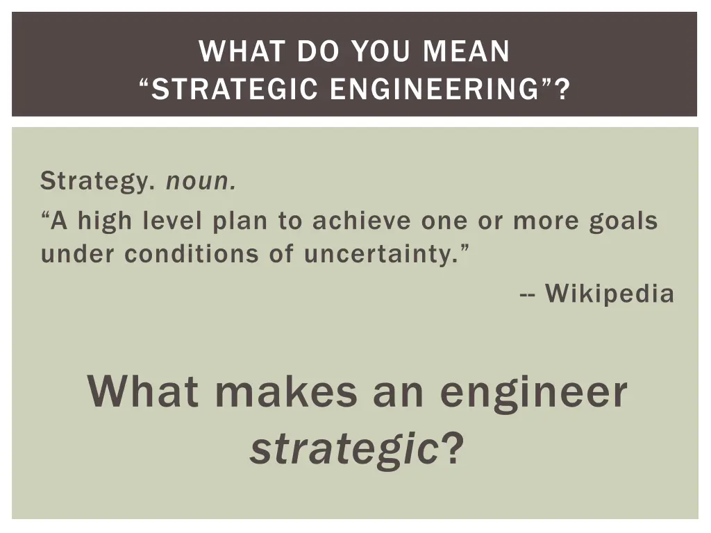 what do you mean strategic engineering 2