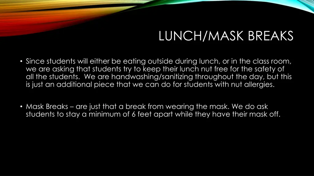 lunch mask breaks