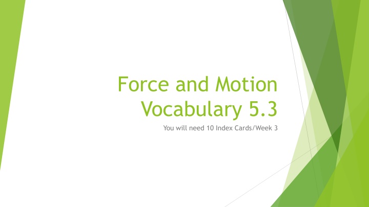 force and motion vocabulary 5 3 you will need