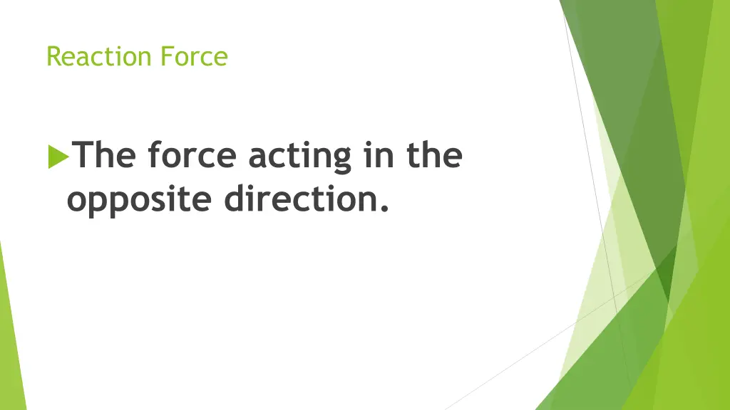 reaction force