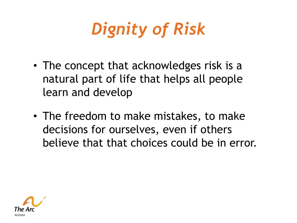 dignity of risk