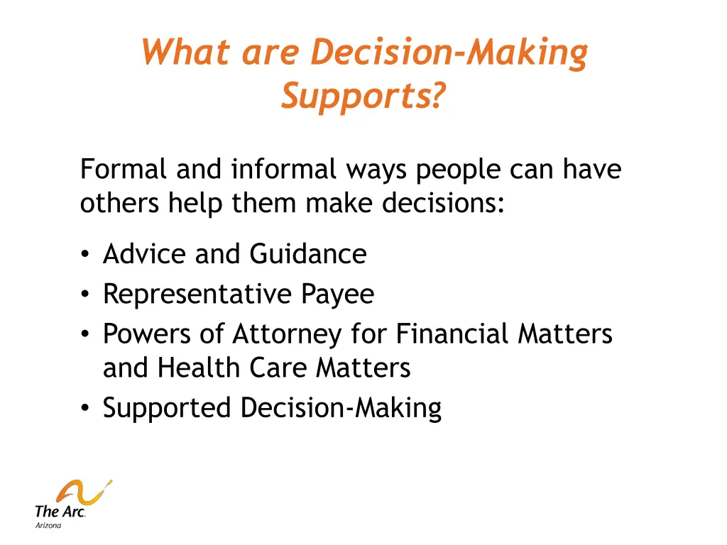 what are decision making supports