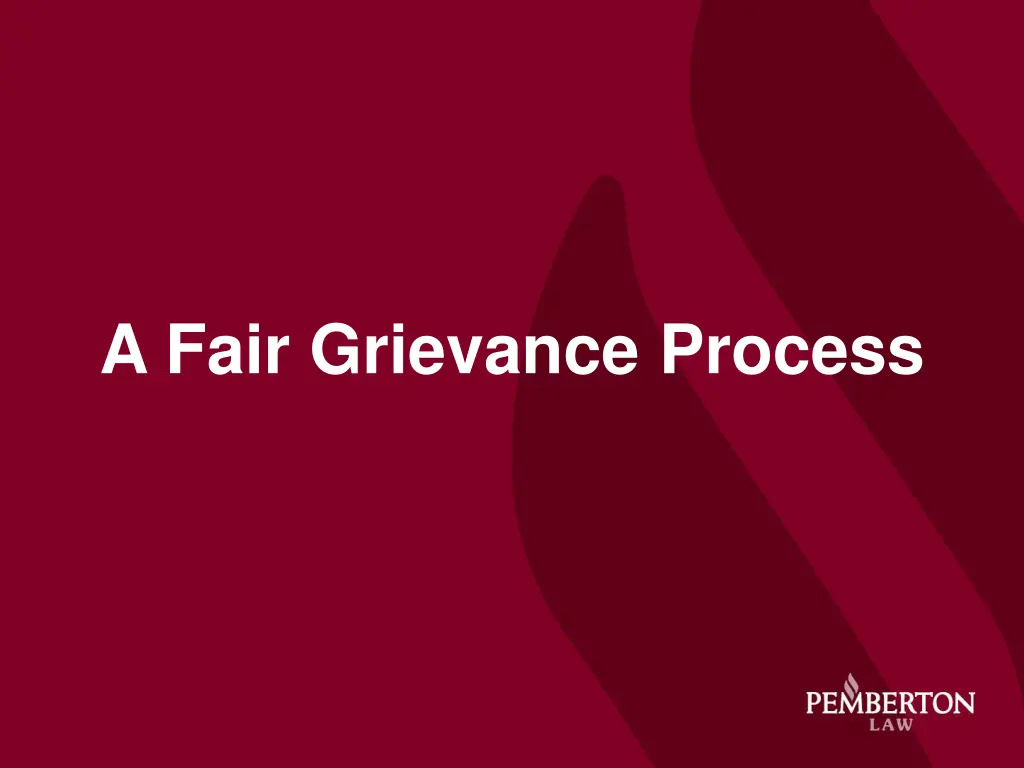 a fair grievance process