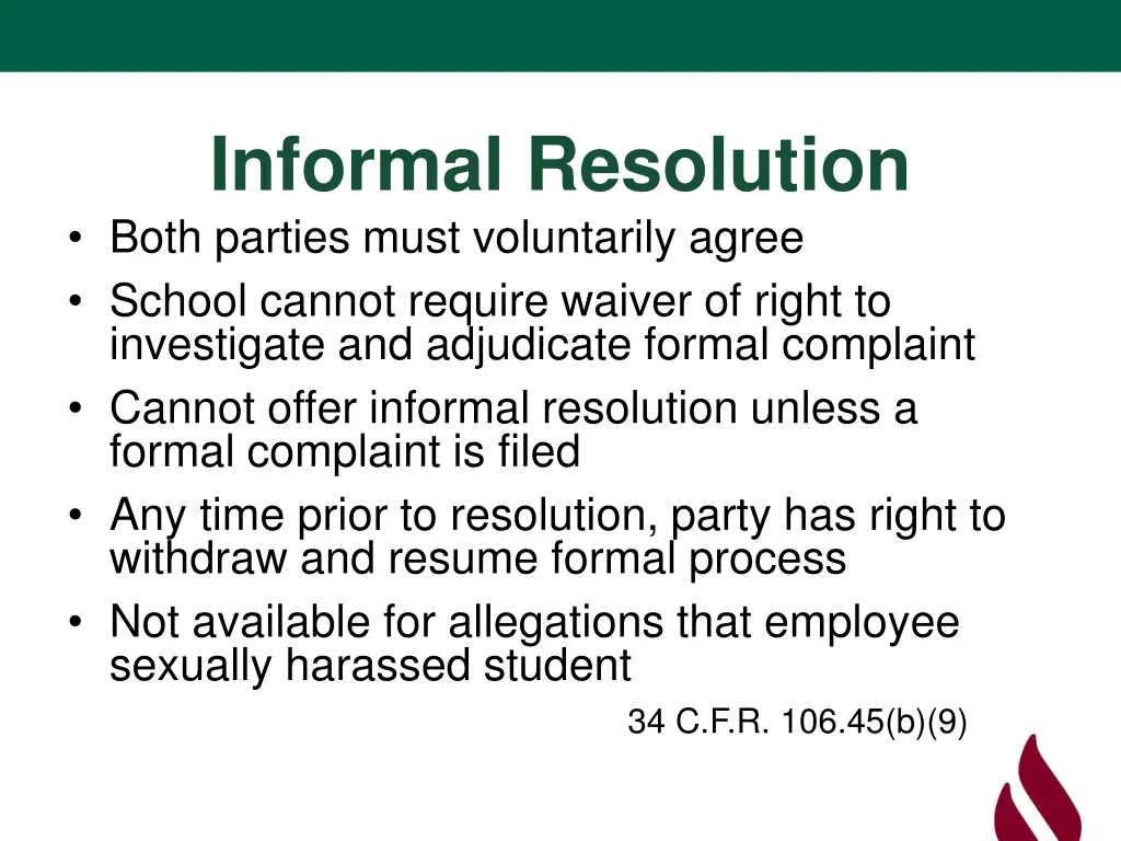 informal resolution both parties must voluntarily