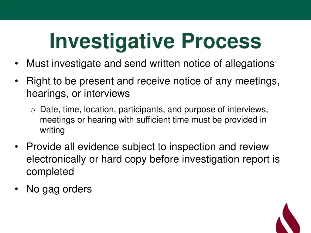 investigative process must investigate and send