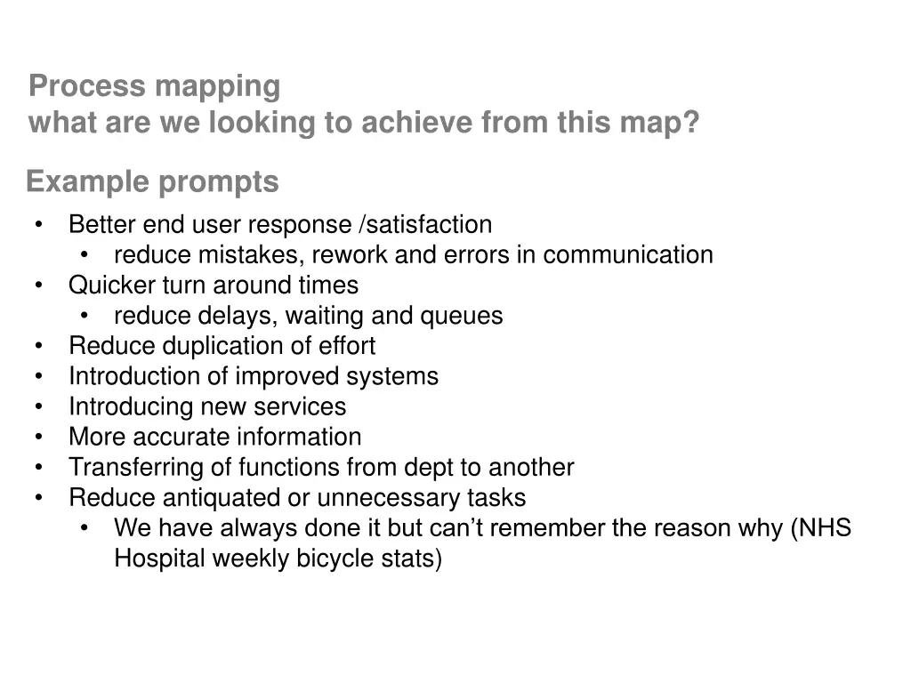 process mapping what are we looking to achieve
