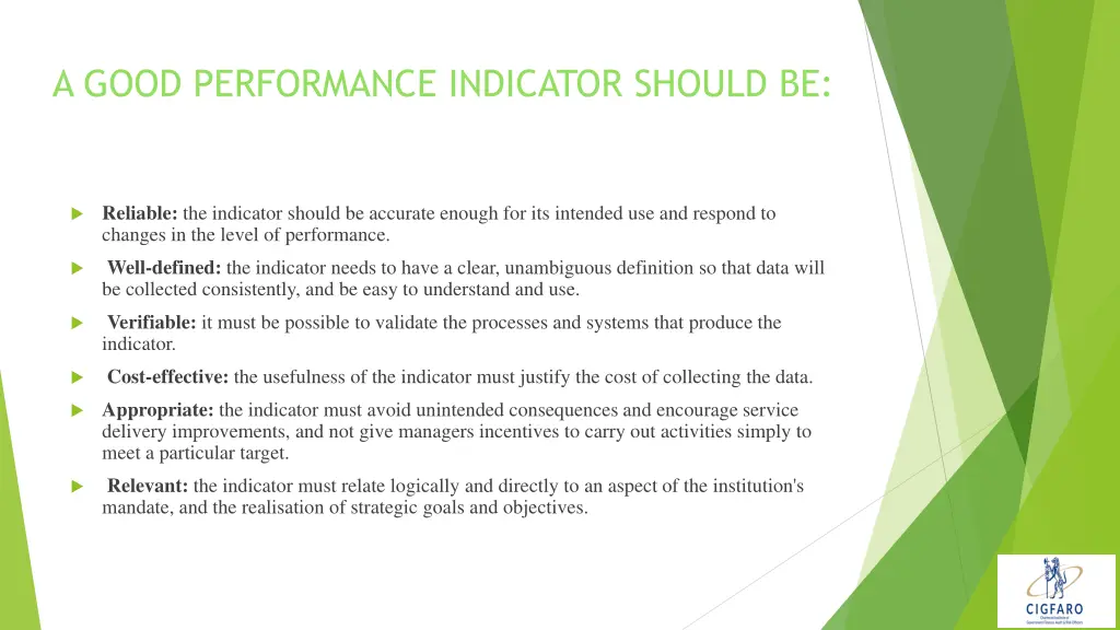 a good performance indicator should be