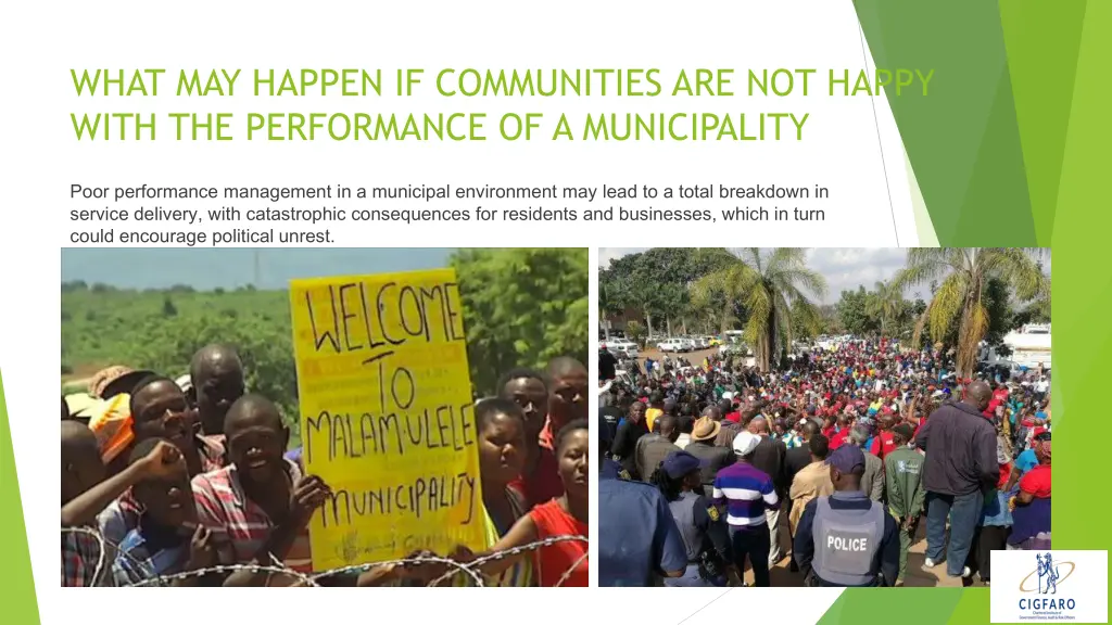 what may happen if communities are not happy with