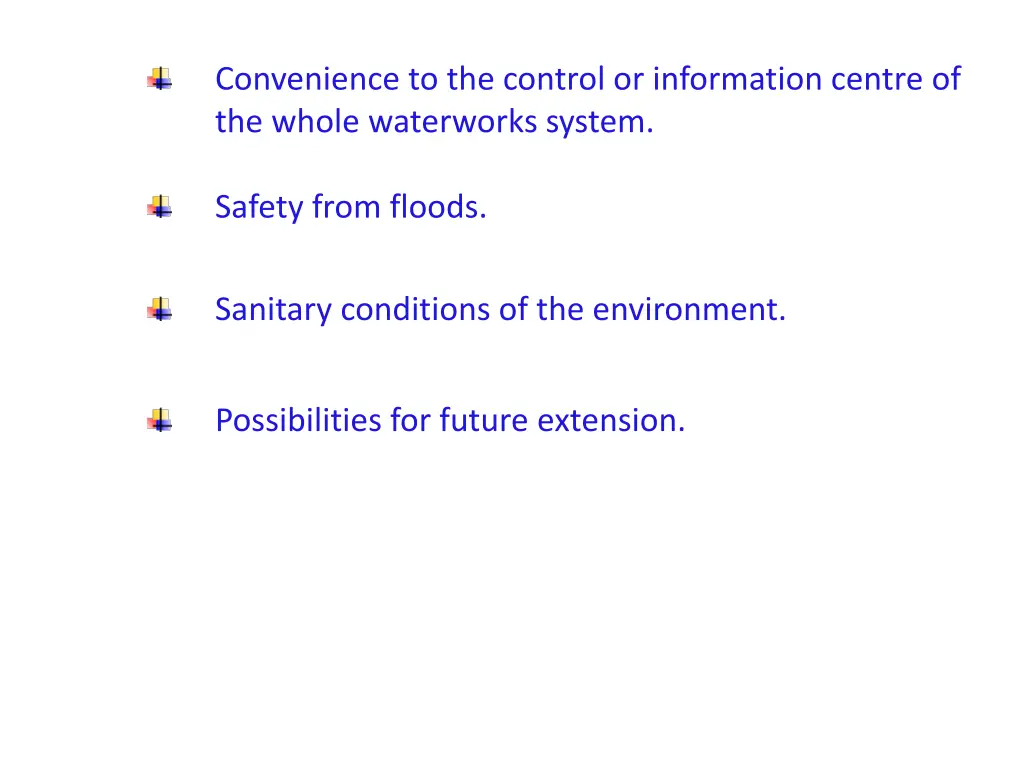 convenience to the control or information centre