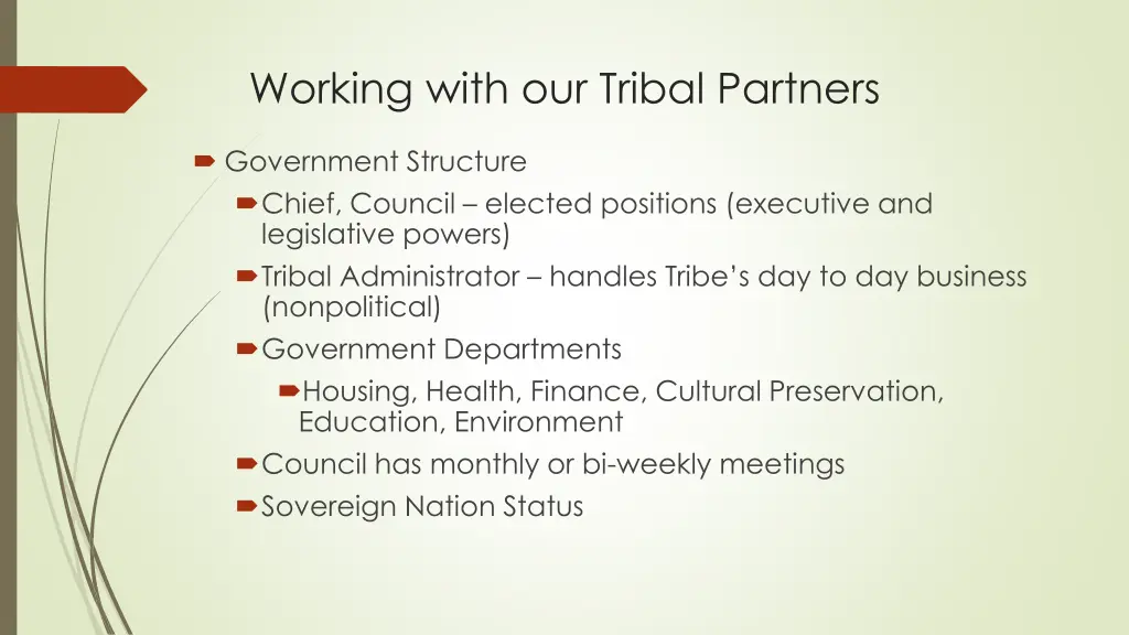 working with our tribal partners