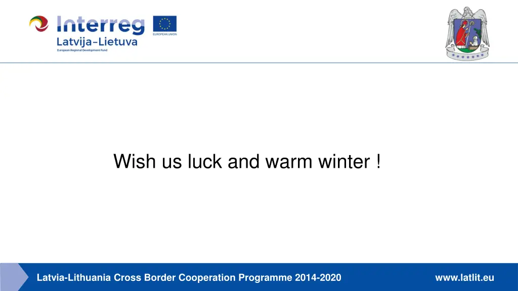 wish us luck and warm winter