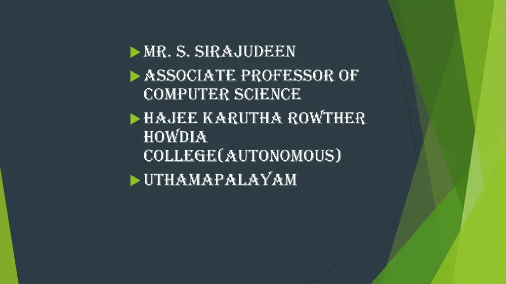 mr s sirajudeen associate professor of computer