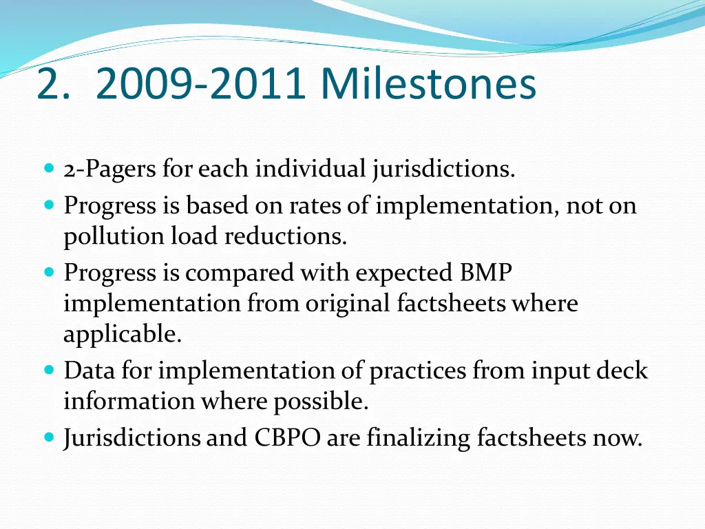 2 2009 2011 milestones