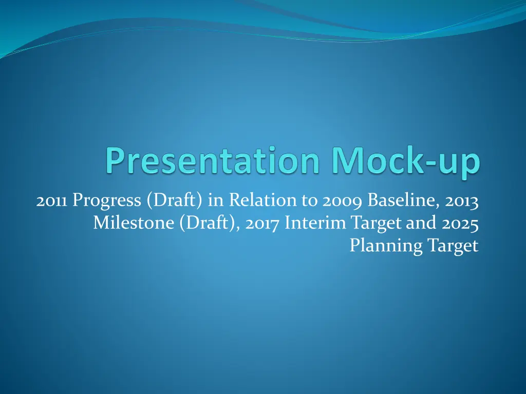 2011 progress draft in relation to 2009 baseline