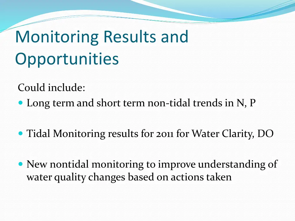 monitoring results and opportunities