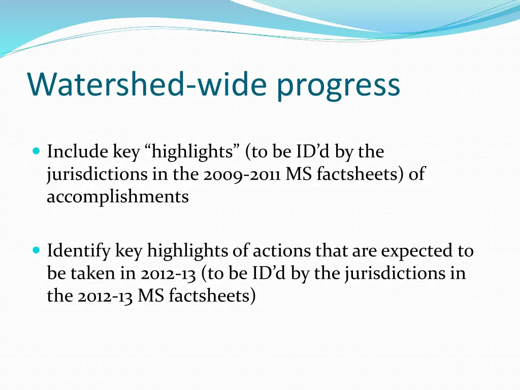 watershed wide progress