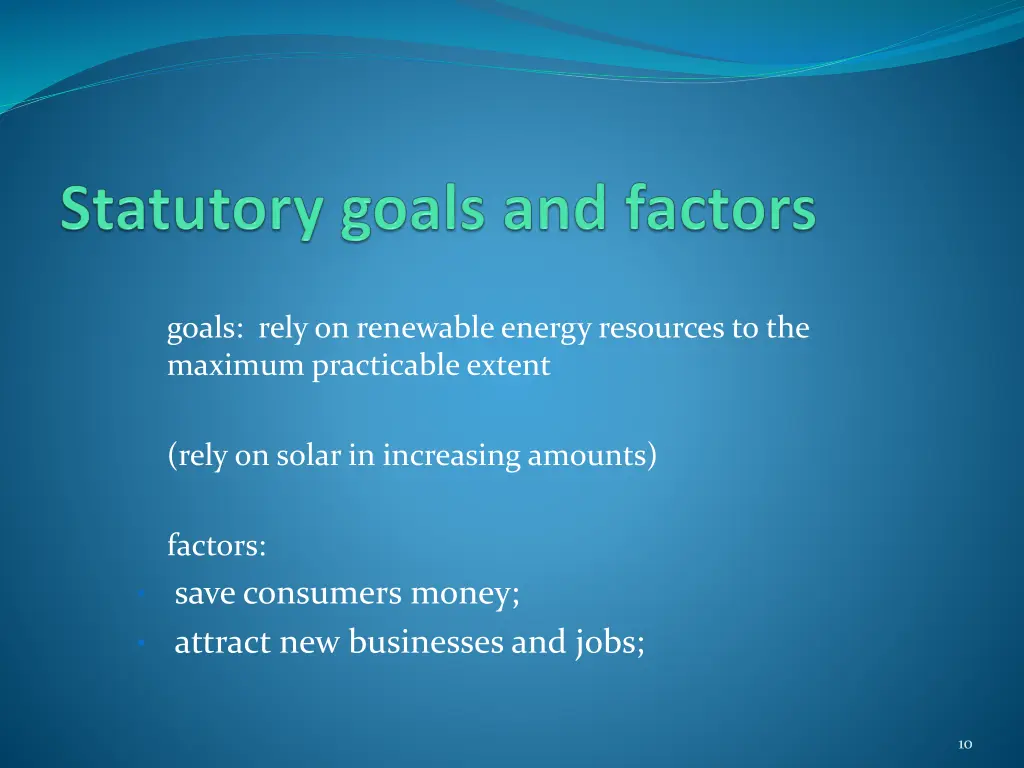 goals rely on renewable energy resources