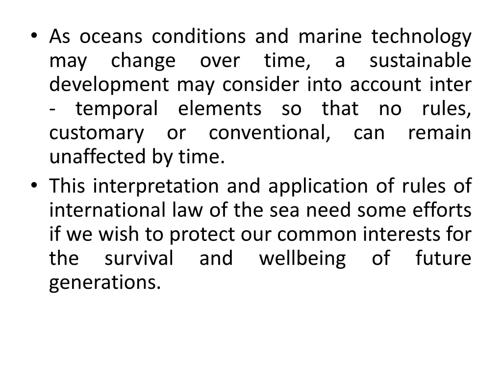 as oceans conditions and marine technology