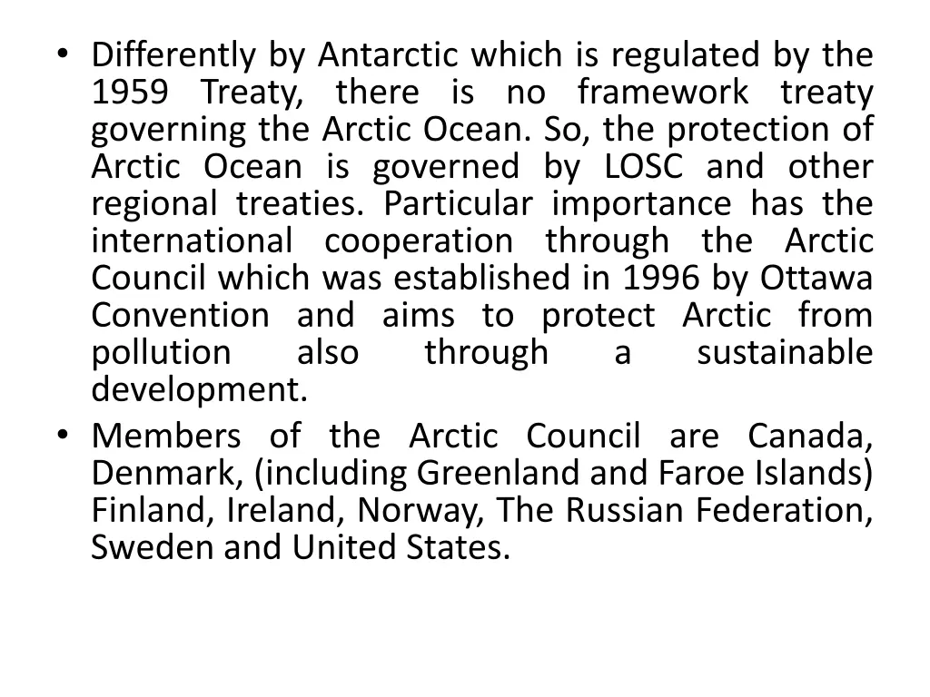 differently by antarctic which is regulated