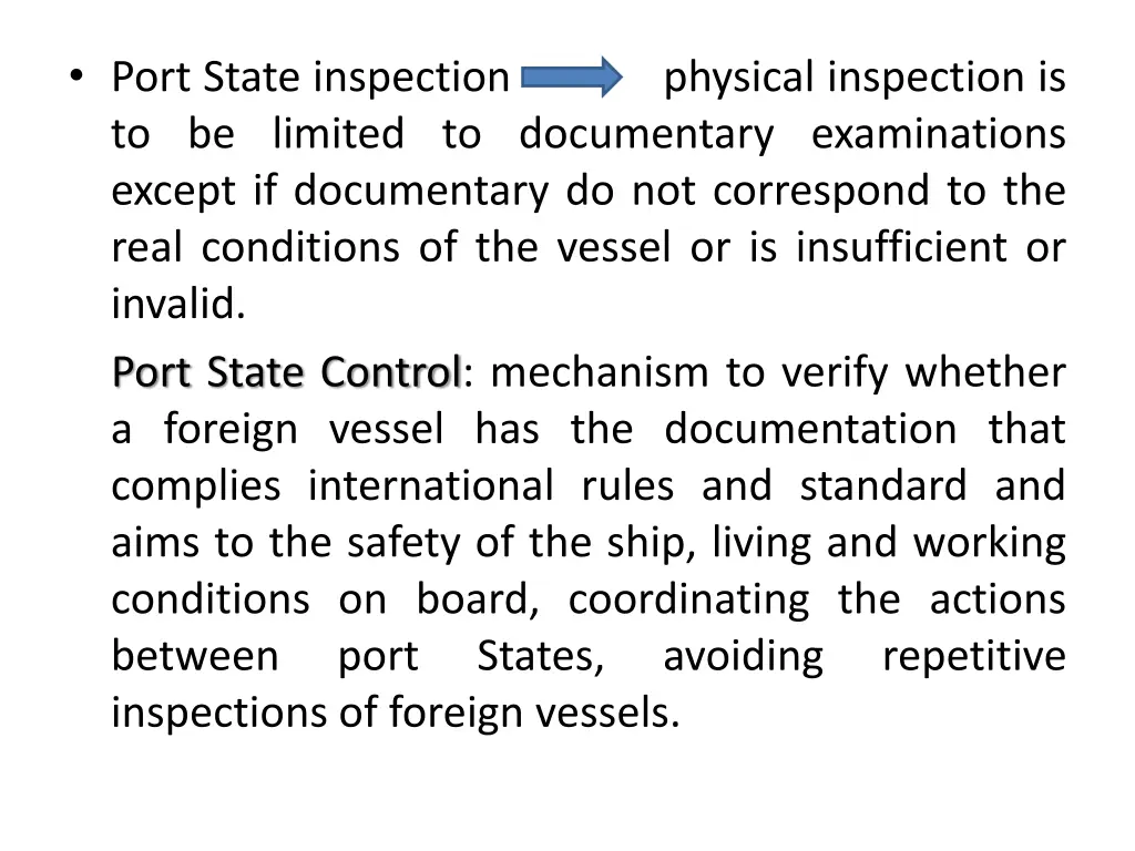 port state inspection to be limited
