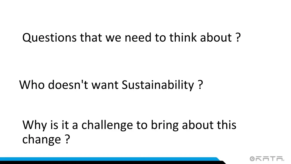 questions that we need to think about