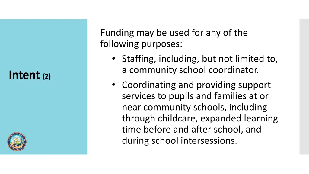 funding may be used for any of the following