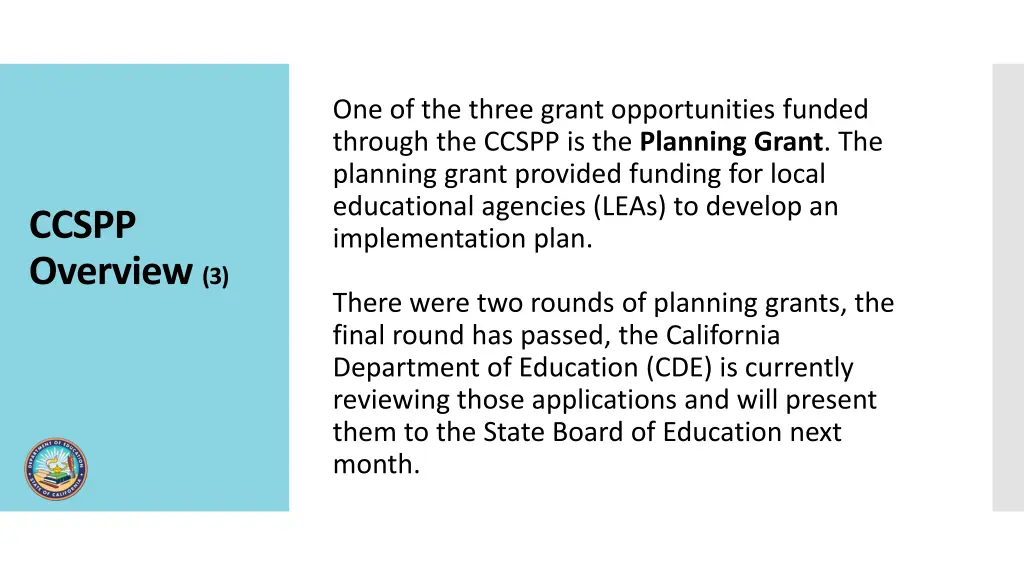 one of the three grant opportunities funded