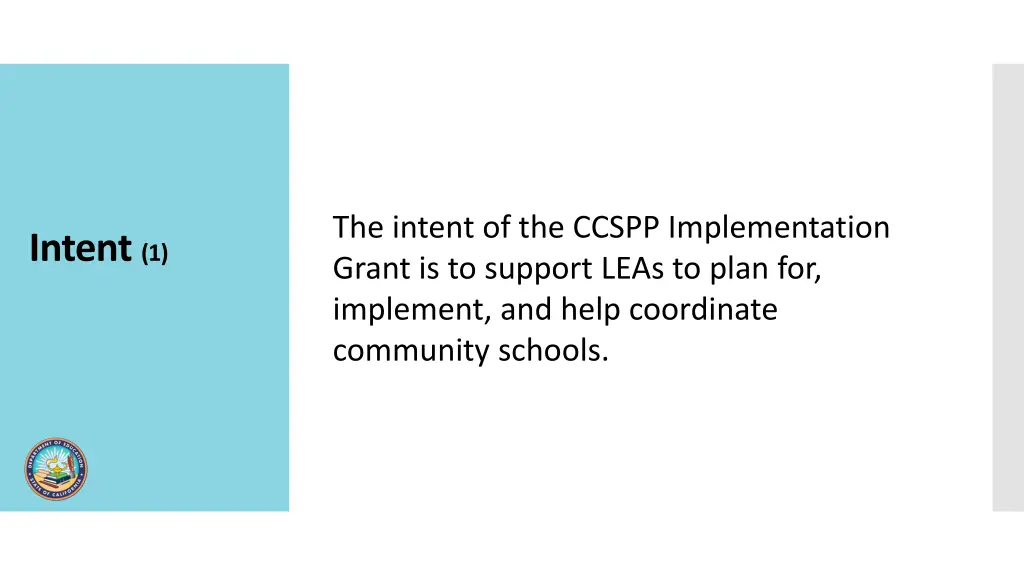 the intent of the ccspp implementation grant