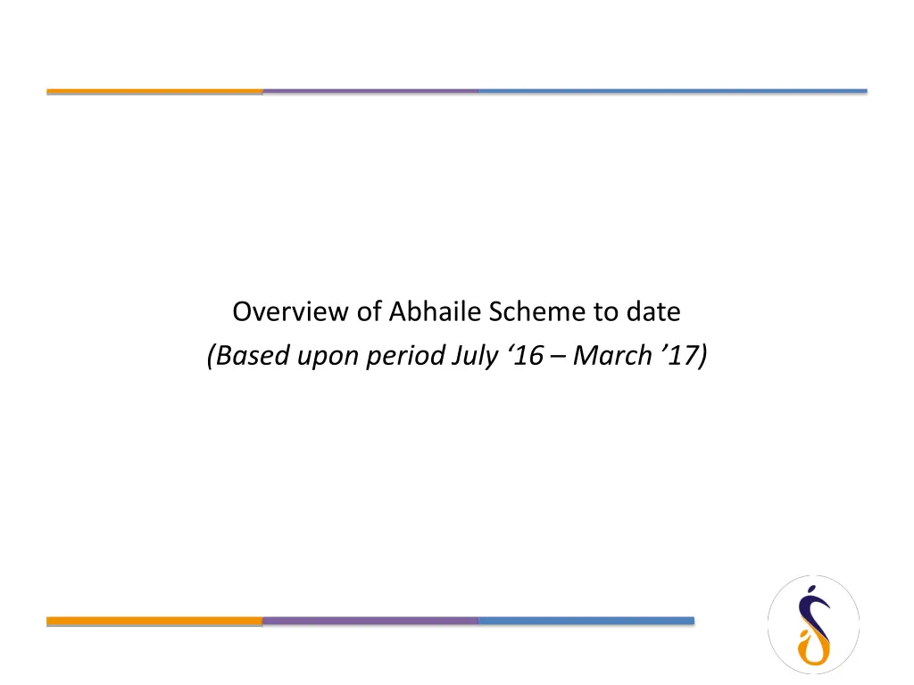 overview of abhaile scheme to date based upon