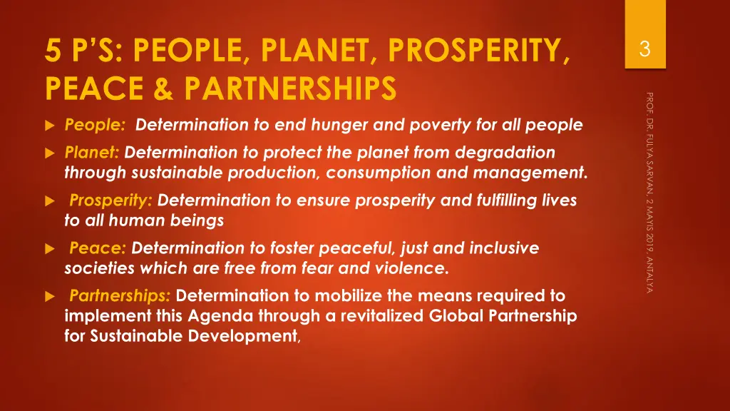 5 p s people planet prosperity peace partnerships