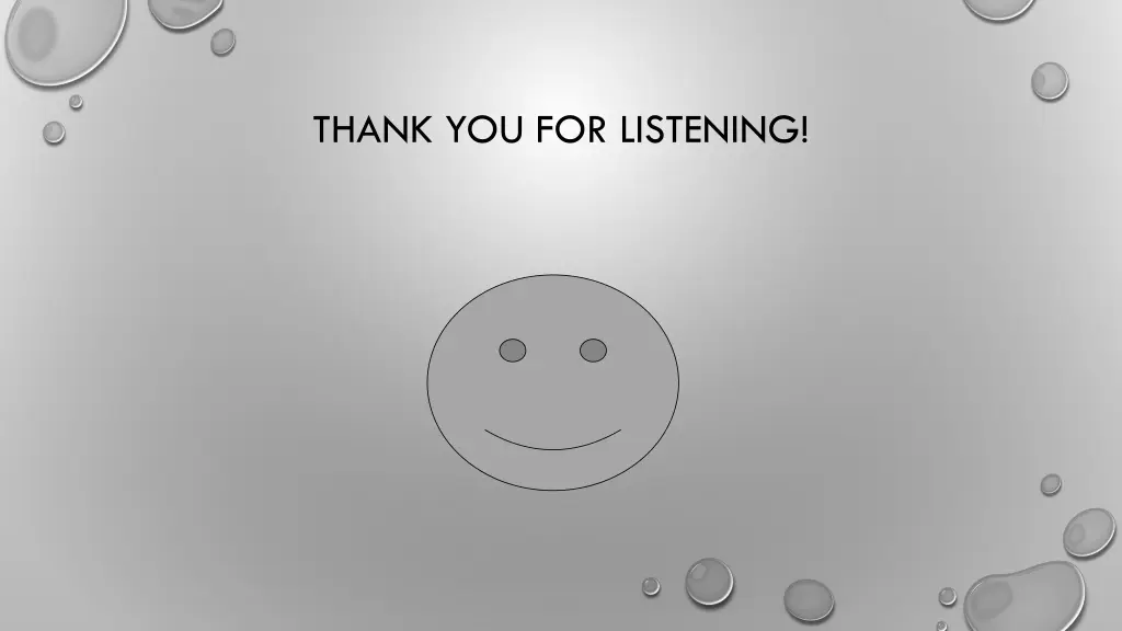 thank you for listening
