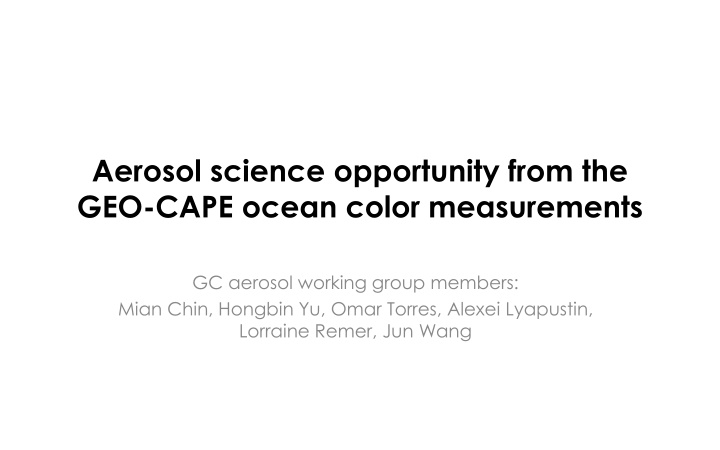 aerosol science opportunity from the geo cape
