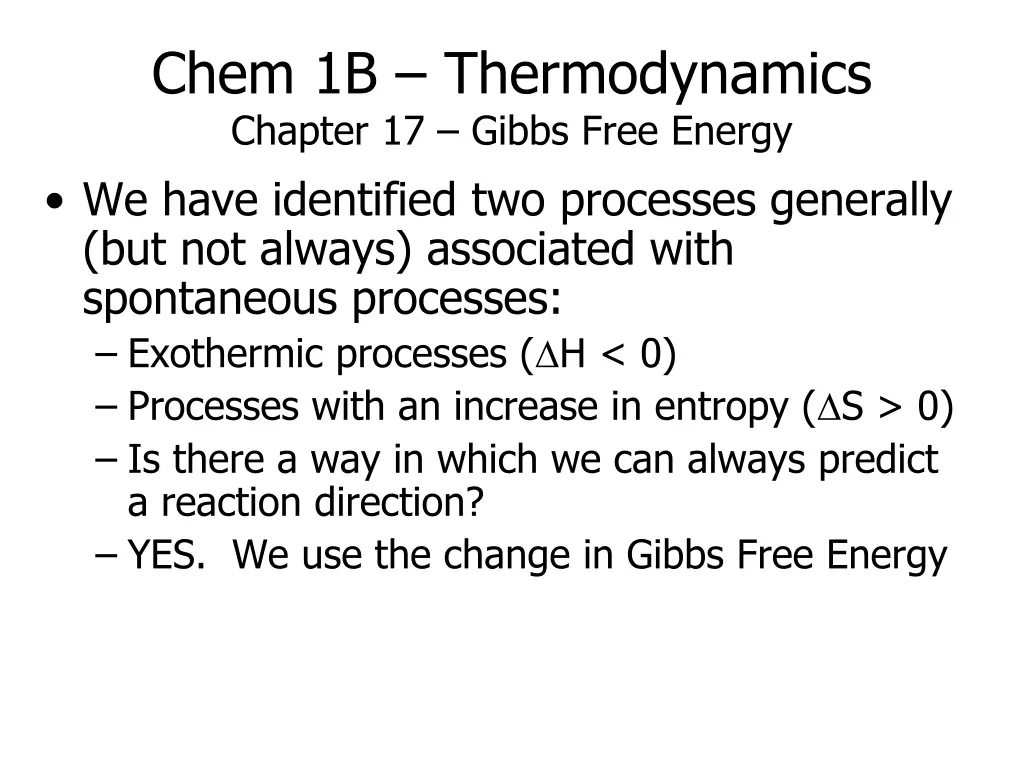 chem 1b thermodynamics chapter 17 gibbs free
