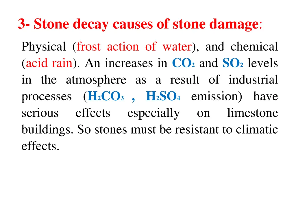 3 stone decay causes of stone damage