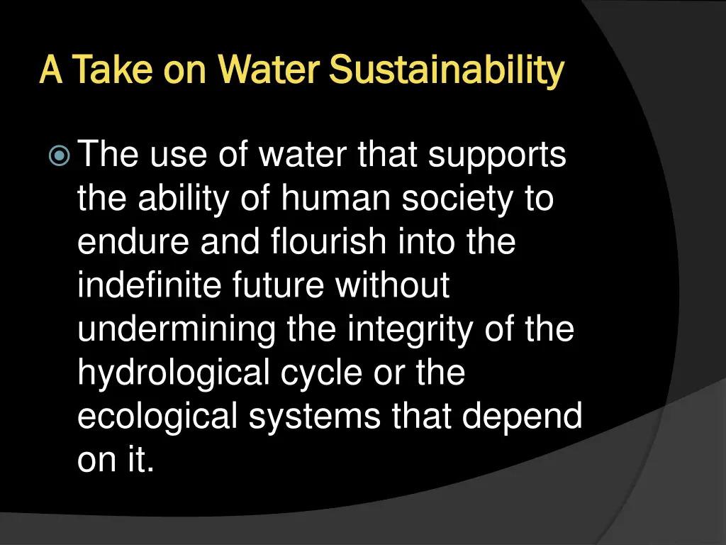 a take a take on water sustainability on water